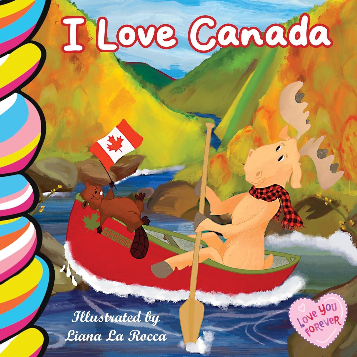 I Love Canada Board Book
