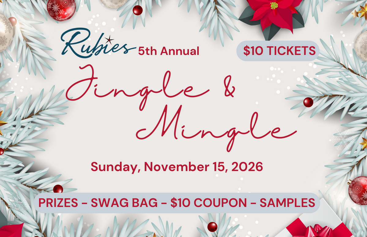 Rubies’ 5th Annual Jingle & Mingle – November 15