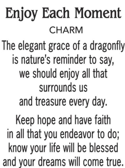 Enjoy Each Moment Dragonfly Charm