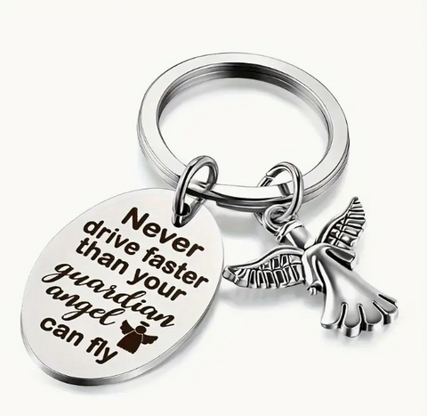 Never Drive Faster Guardian Angel Keytag