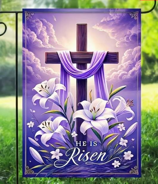 He Is Risen Garden Flag