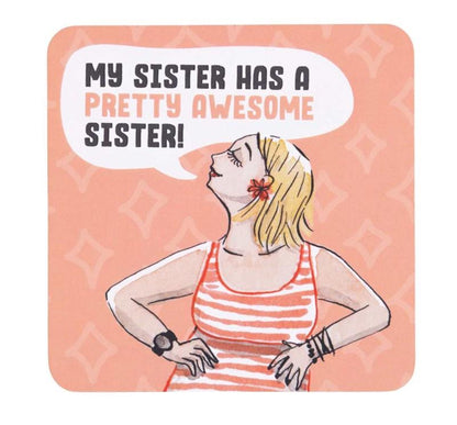 Sister Decorative Cork Coaster